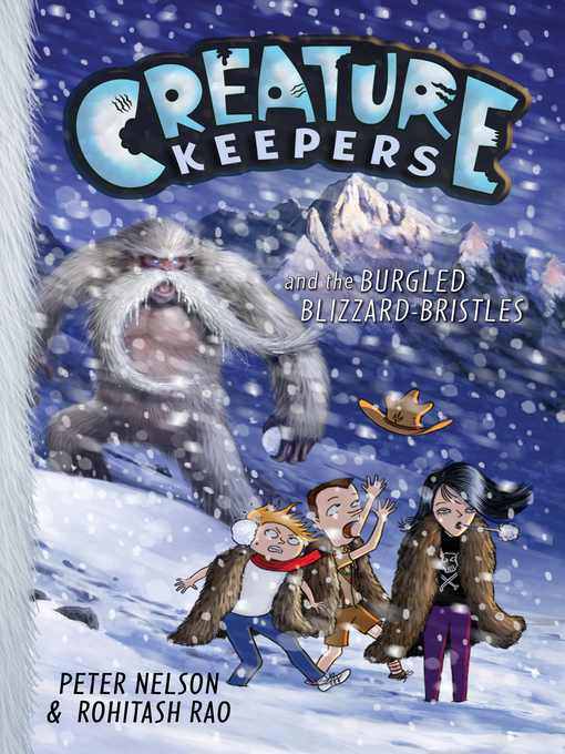 Cover image for Creature Keepers and the Burgled Blizzard-Bristles